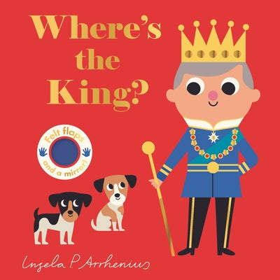Where's the King? by Arrhenius, Ingela P.