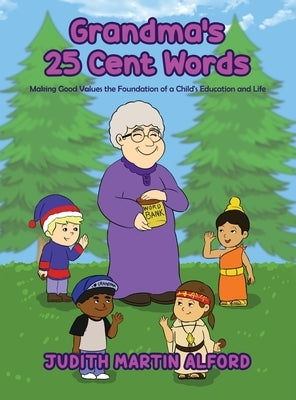 Grandma's 25 Cent Words by Alford, Judith Martin