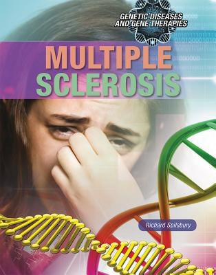 Multiple Sclerosis by Spilsbury, Richard