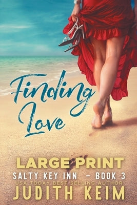 Finding Love: Large Print Edition by Keim, Judith