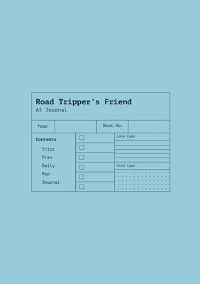 Road Tripper's Friend: A Traveller's Journal by Purtell, Alanah