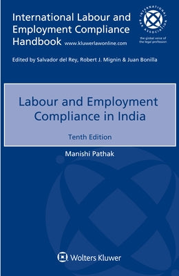 Labour and Employment Compliance in India by Pathak, Manishi