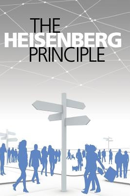 The Heisenberg Principle by Krause, Daniel
