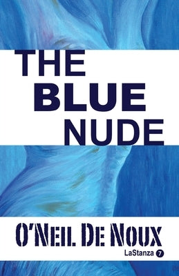 The Blue Nude by De Noux, O'Neil