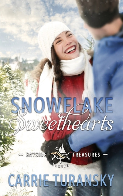 Snowflake Sweethearts by Turansky, Carrie