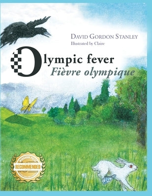 Olympic Fever - Fièvre Olympique by Stanley, David Gordon