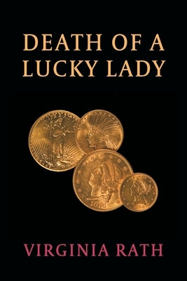 Death of a Lucky Lady: (A Michael Dundas Mystery) by Rath, Virginia