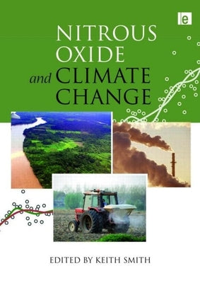 Nitrous Oxide and Climate Change by Smith, Keith