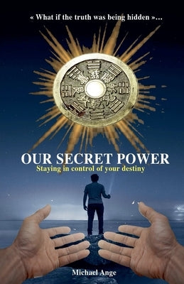 Our secret Power by Ange, Michael