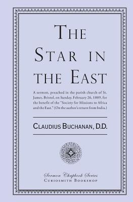 The Star in the East by Buchanan D. D., Claudius