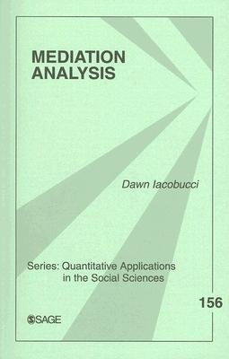 Mediation Analysis by Iacobucci, Dawn