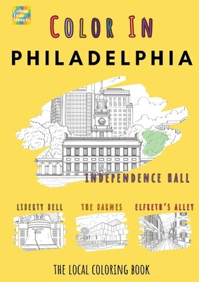 Philadelphia Coloring Book by Colour Your Streets