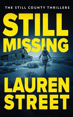 Still Missing by Street, Lauren