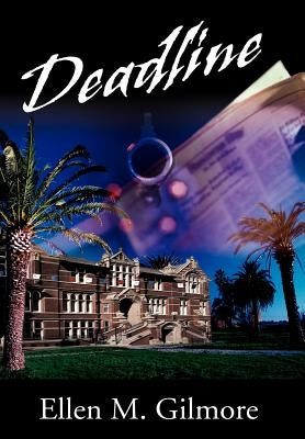 Deadline by Gilmore, Ellen M.