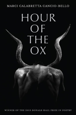 Hour of the Ox by Cancio-Bello, Marci Calabretta