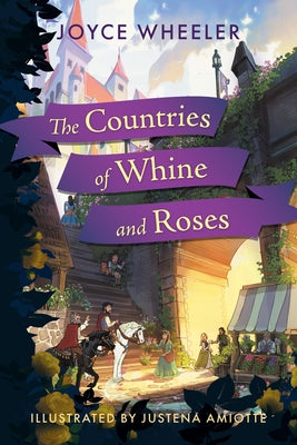 The Countries of Whine and Roses by Wheeler, Joyce