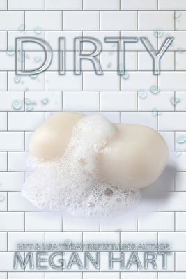Dirty by Hart, Megan
