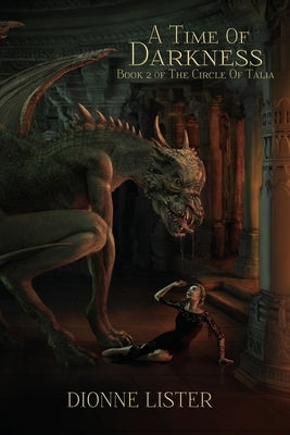 A Time of Darkness by Lister, Dionne
