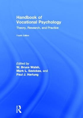 Handbook of Vocational Psychology: Theory, Research, and Practice by Walsh, W. Bruce