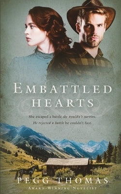 Embattled Hearts by Thomas, Pegg