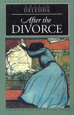After the Divorce by Deledda, Grazia