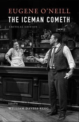 The Iceman Cometh by O'Neill, Eugene