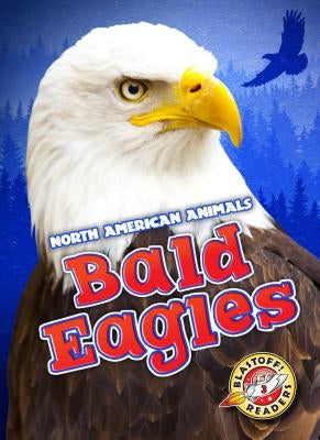 Bald Eagles by Bowman, Chris