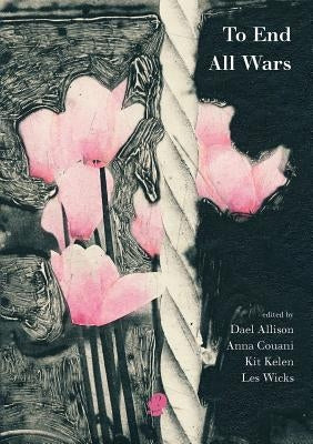 To End All Wars by Allison, Dael