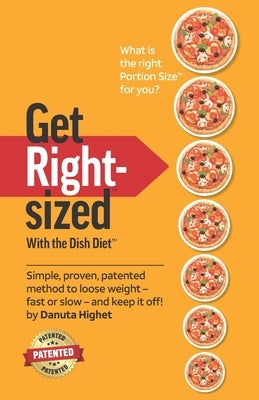 Get Rightsized: with the Dish Diet by Nguyen, Peter