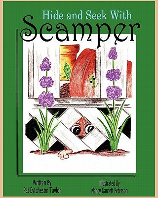 Hide and Seek with Scamper by Taylor, Patricia Eytcheson