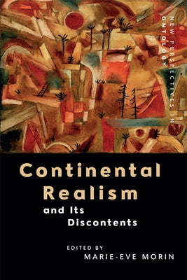Continental Realism and Its Discontents by Morin, Marie-Eve