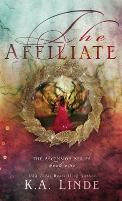 The Affiliate (Hardcover) by Linde, K. A.