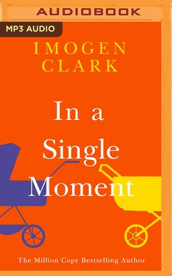 In a Single Moment by Clark, Imogen