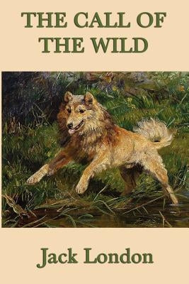 The Call of the Wild by London, Jack