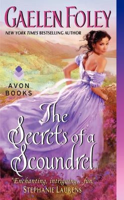 The Secrets of a Scoundrel by Foley, Gaelen