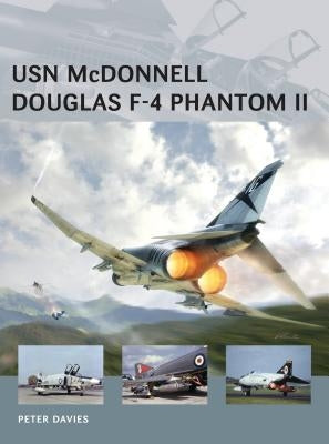 USN McDonnell Douglas F-4 Phantom II by Davies, Peter E.