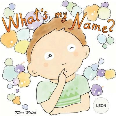 What's my name? LEON by Virta, Anni