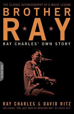 Brother Ray: Ray Charles' Own Story by Charles, Ray