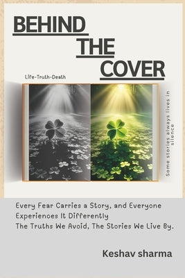 Behind The Cover: Unveiling Stories That Shape Us by Sharma, Keshav