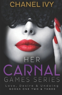 Her Carnal Games Series: Her Carnal Love, Desire & Undoing - Books 1 - 3 (Billionaire CEO Lesbian Romance Drama) by Productions, Ff
