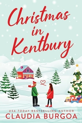 Christmas in Kentbury by Burgoa, Claudia
