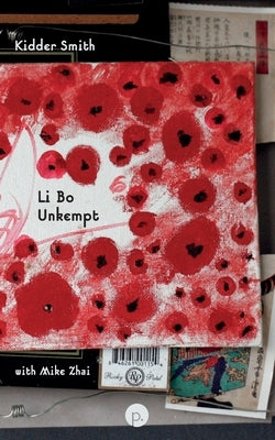 Li Bo Unkempt by Zhai, Mike