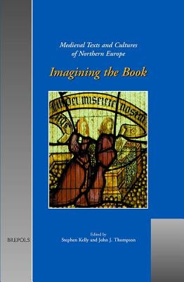 Imagining the Book by Kelly, Stephen