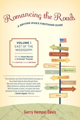 Romancing the Roads: A Driving Diva's Firsthand Guide, East of the Mississippi by Davis, Gerry Hempel