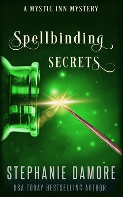Spellbinding Secrets by Damore, Stephanie