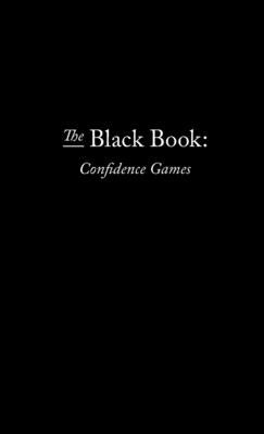 The Black Book: Confidence Games by Roy, Chris