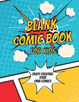 Blank Comic Book for Kids by Happy Bookshelf
