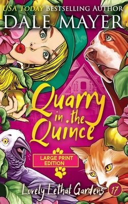 Quarry in the Quince by Mayer, Dale