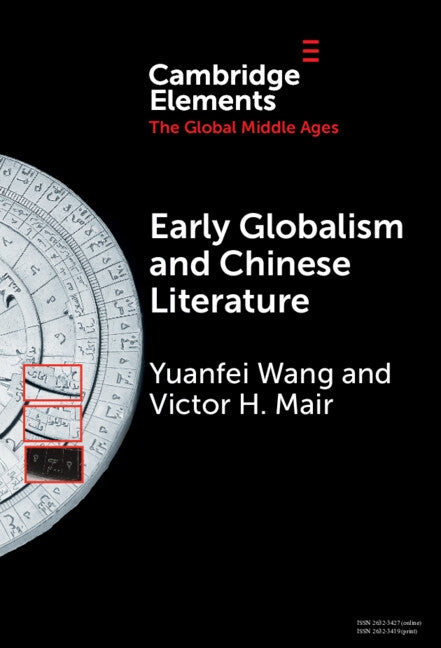 Early Globalism and Chinese Literature by Wang, Yuanfei