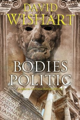 Bodies Politic by Wishart, David